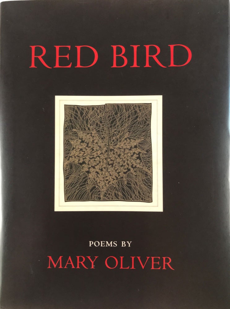 ID# 21768 Red Bird: Poems by Mary Oliver. Mary Oliver
