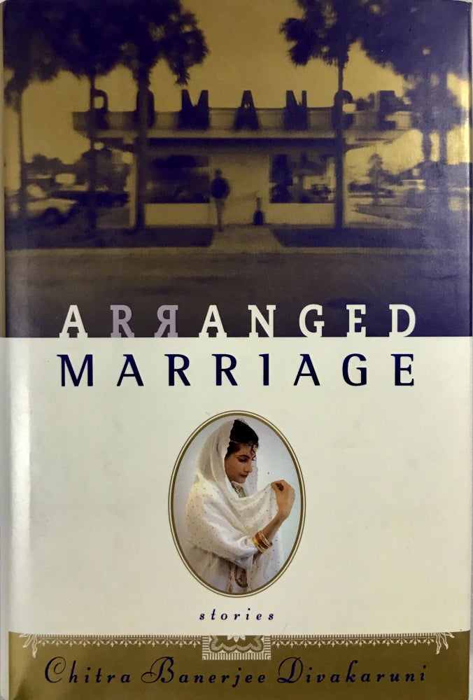 ID# 21778 Arranged Marriage:. Chitra Banerjee Divakaruni.