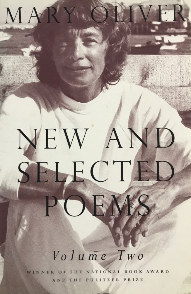 ID# 21795 New and Selected Poems: Volume Two. Mary Oliver