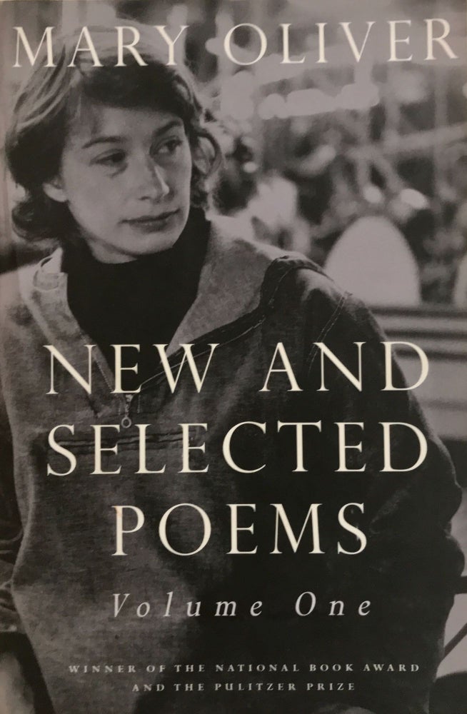 ID# 21824 New and Selected Poems: Volume One. Mary Oliver