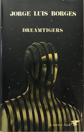 ID# 21876 DreamTigers. Jorge Luis Borges